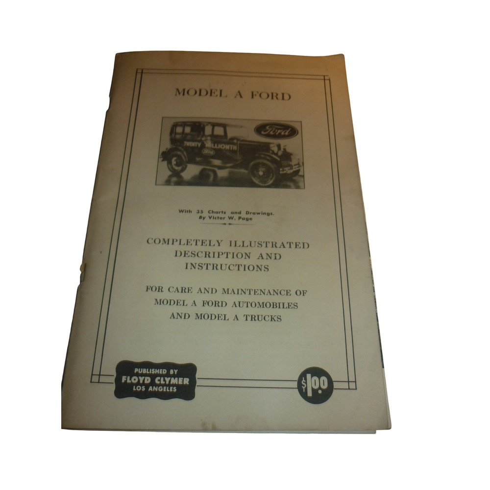 Vintage Model A Ford Care Maintenanceβ Manual Floyd Clymer Victor Illustrated